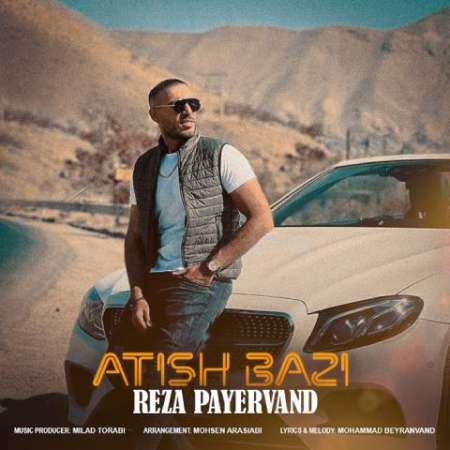 Reza Payervand – Atish Bazi